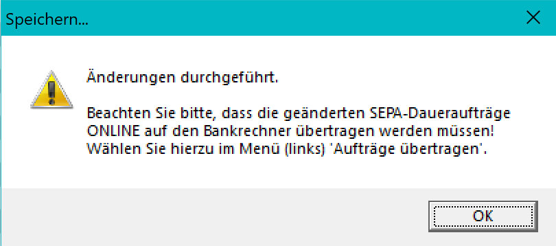 Mehrwertsteueranpassung Dauerauftrag - Hinweis dass die Änderungsaufträge noch übertragen werden müssen.